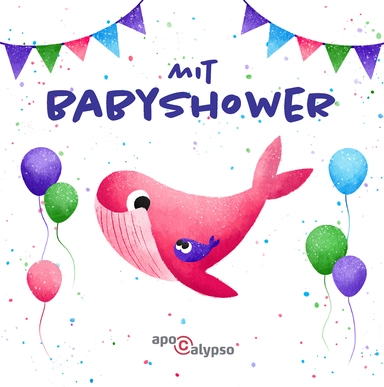 Mit Babyshower