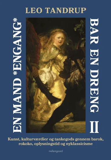 En mand *engang* bar en dreng – bind 2