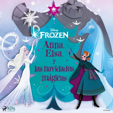 Frozen - Anna, Elsa y las navidades mágicas