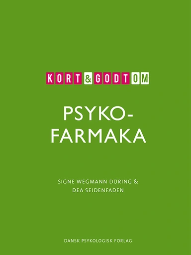 Kort & godt om PSYKOFARMAKA