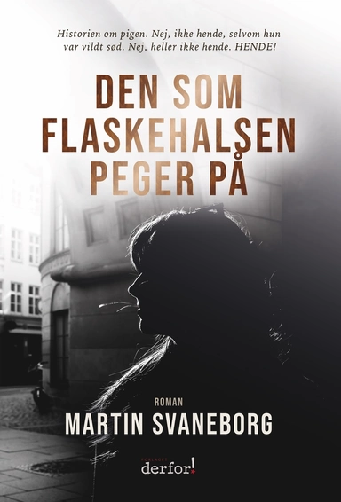 Den som flaskehalsen peger på