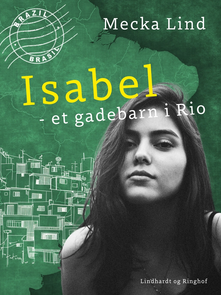 Isabel - et gadebarn i Rio