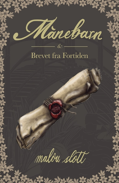 Månebarn & Brevet fra Fortiden