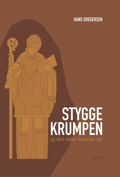 Stygge Krumpen og den sidste katolske tid