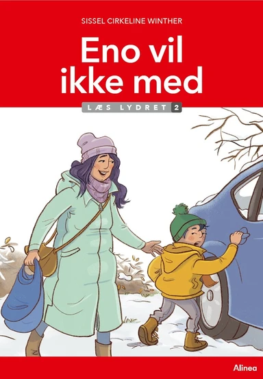 Eno vil ikke med, Læs lydret 2