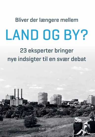 Bliver der længere mellem land og by?
