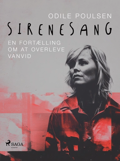 Sirenesang. En fortælling om at overleve vanvid