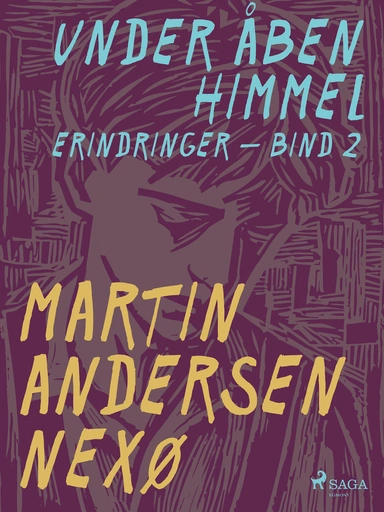 Under åben himmel. Bind 2