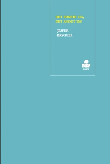 Det første lys, det andet lys