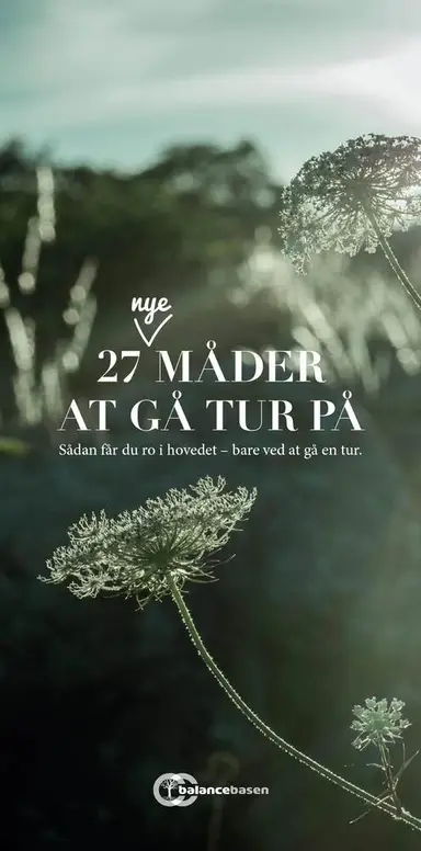 27 nye måder at gå tur på
