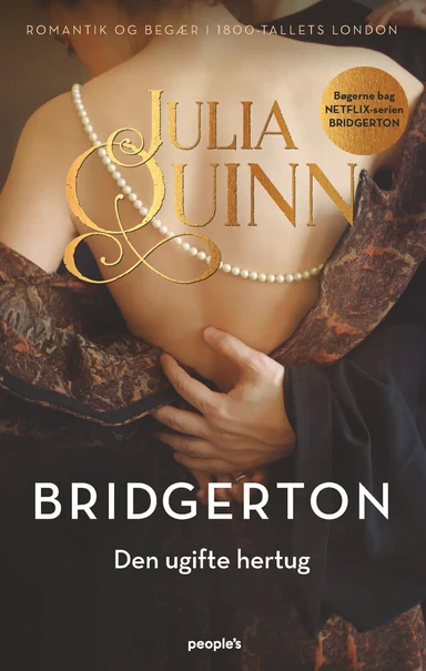 Bridgerton. Den ugifte Hertug