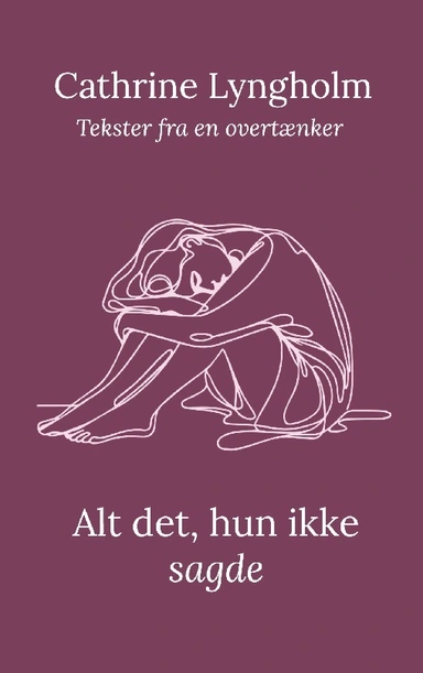 Alt det, hun ikke sagde