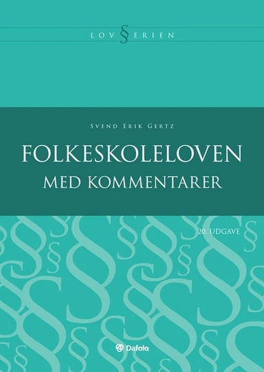 Folkeskoleloven med kommentarer - 20. udgave