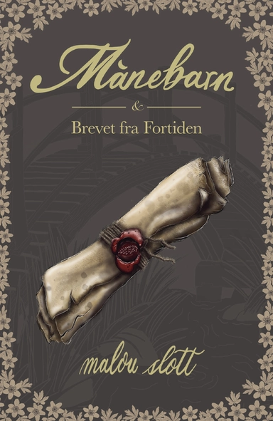 Månebarn & Brevet fra Fortiden