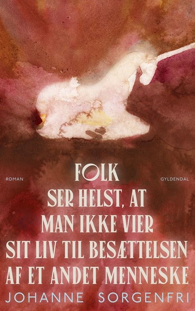 Folk ser helst, at man ikke vier sit liv til besættelsen af et andet menneske