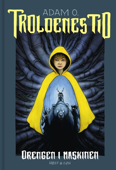 Troldenes tid. Drengen i maskinen