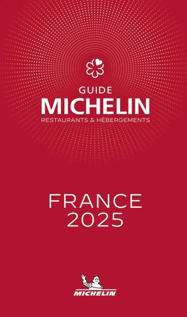 France 2025, Michelin Restaurants & Hotels