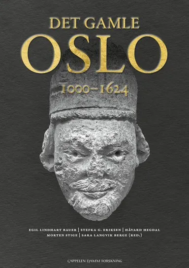 Det gamle Oslo : 1000-1624