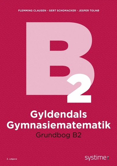 Gyldendals Gymnasiematematik Grundbog B2