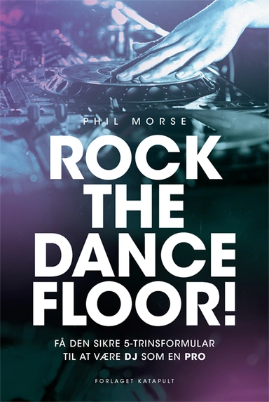 ROCK THE DANCEFLOOR