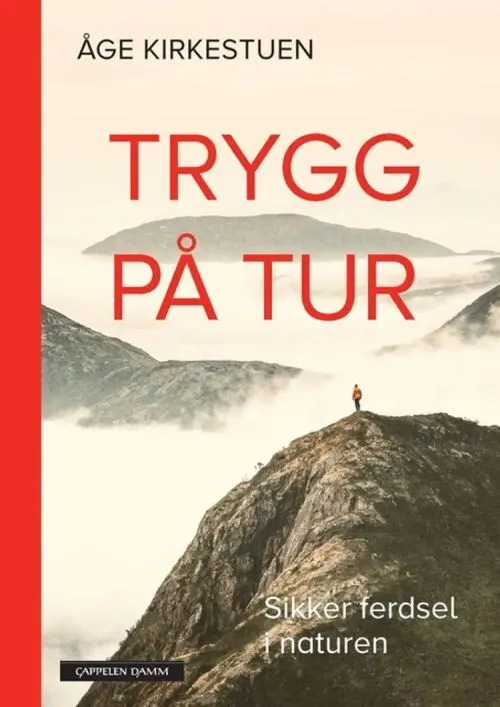 Trygg på tur : sikker ferdsel i naturen