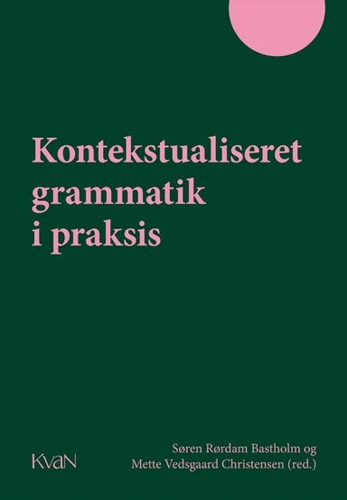 Kontekstualiseret grammatik i praksis