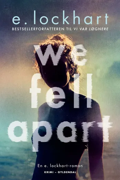 We Fell Apart