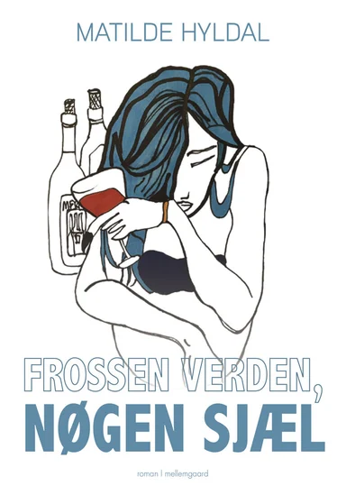 Frossen verden, nøgen sjæl