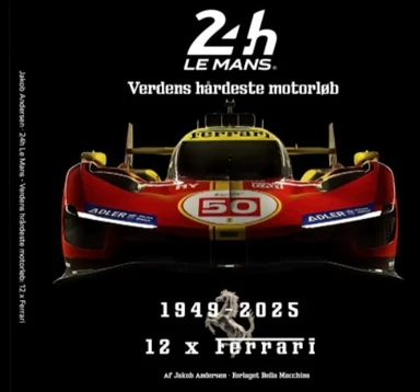 24 timer Le Mans - Verdens hårdeste motorløb - 12 x Ferrari