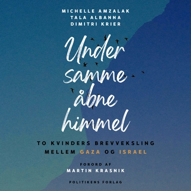 Under samme åbne himmel