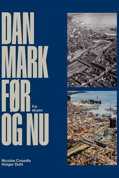 Danmark før og nu