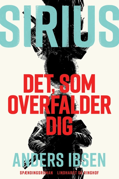 SIRIUS - Det, som overfalder dig