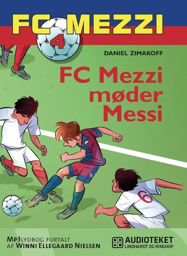 FC Mezzi 4: FC Mezzi møder Messi