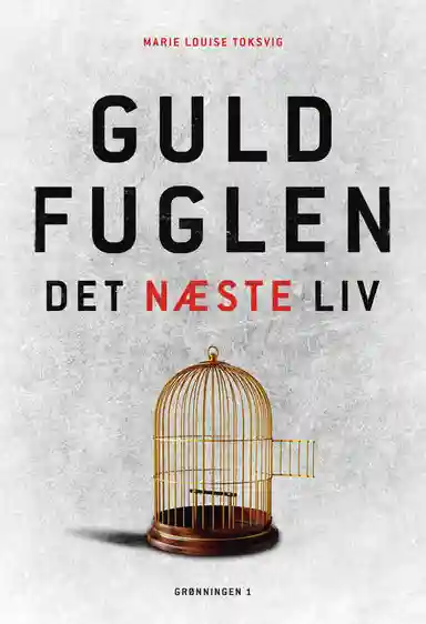 Guldfuglen – det næste liv