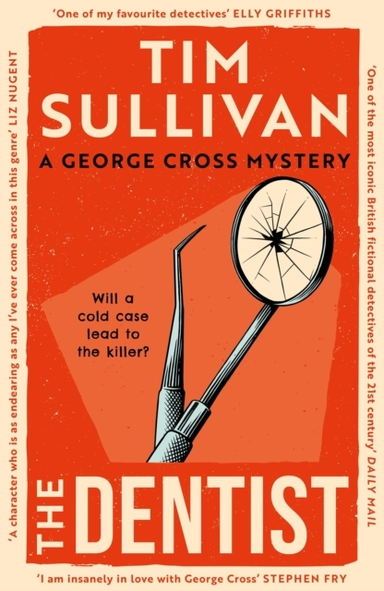 GEORGE CROSS MYSTERIES THE FIRST GRIPPING READ IN THE UNPUTDOWNABLE MYSTERY SERIES WITH AN UNFORGETTABLE DETECTIVE IN 2025