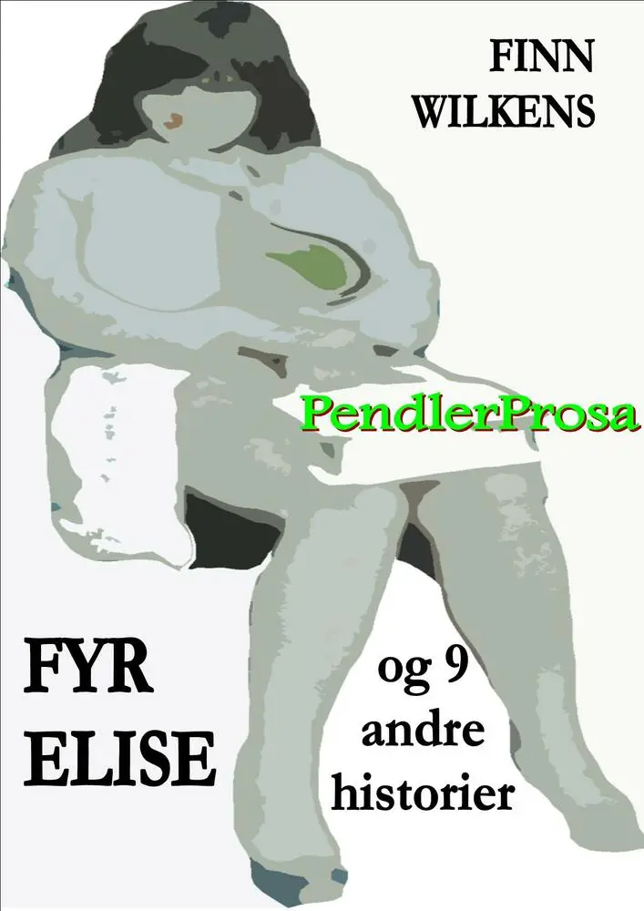 Fyr Elise og 9 andre historier