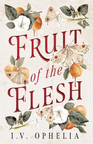 Fruit of the Flesh