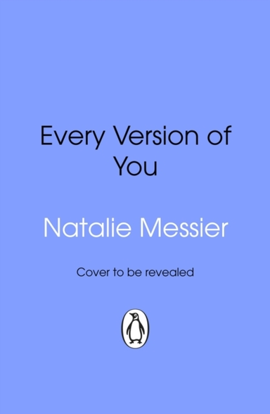 Every Version of You