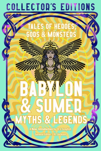 Babylon & Sumer Myths & Legends