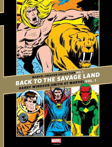 Back to the Savage Land Barry Windsor-Smith at Marvel