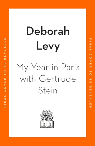 My Year in Paris with Gertrude Stein