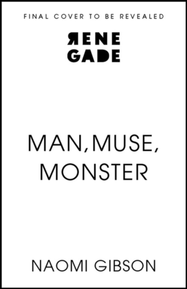 Man, Muse, Monster