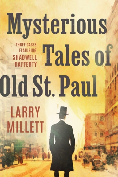 Mysterious Tales of Old St. Paul