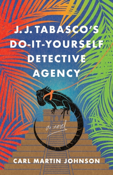 J. J. Tabasco's International Do-It-Yourself Detective Agency