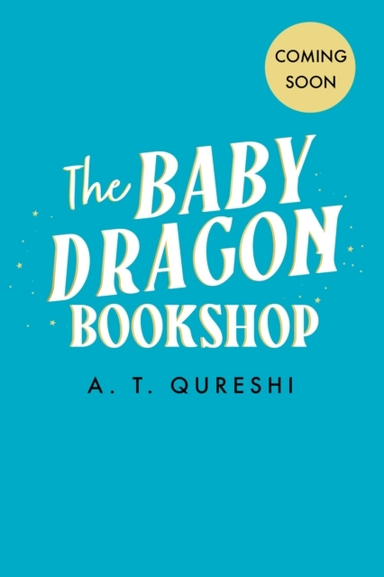 The Baby Dragon Bookshop (the Baby Dragon Series, Book 3)