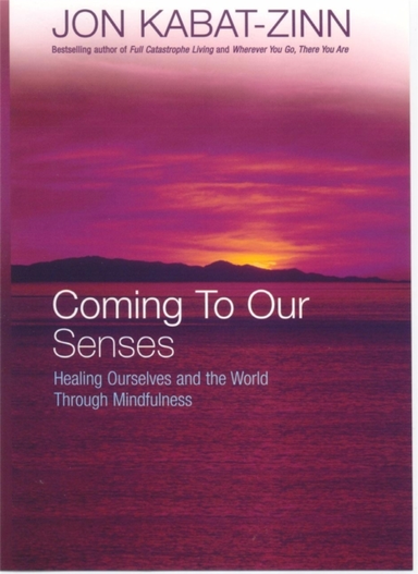 Coming to Our Senses