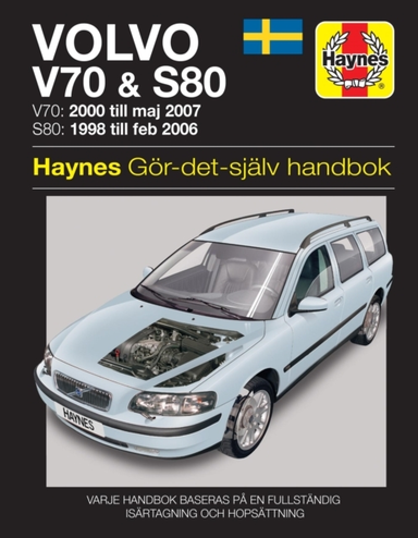 Volvo V70 and S80 (Swedish) Service and Repair Manual