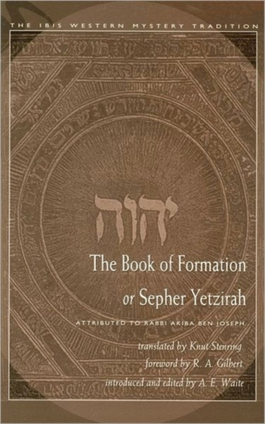The Book of Formation Or Sepher Yetzirah