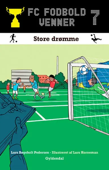 FC Fodboldvenner 7 - Store drømme