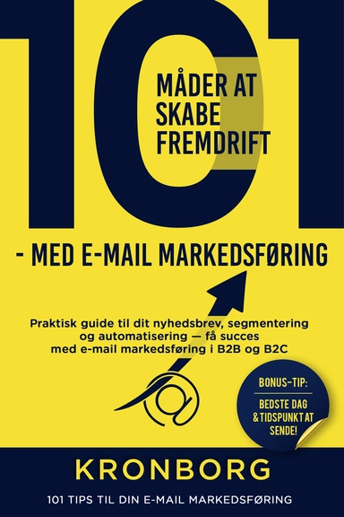 101 måder at skabe fremdrift  - med e-mail markedsføring